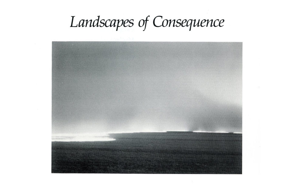 Landscapes of Consequence