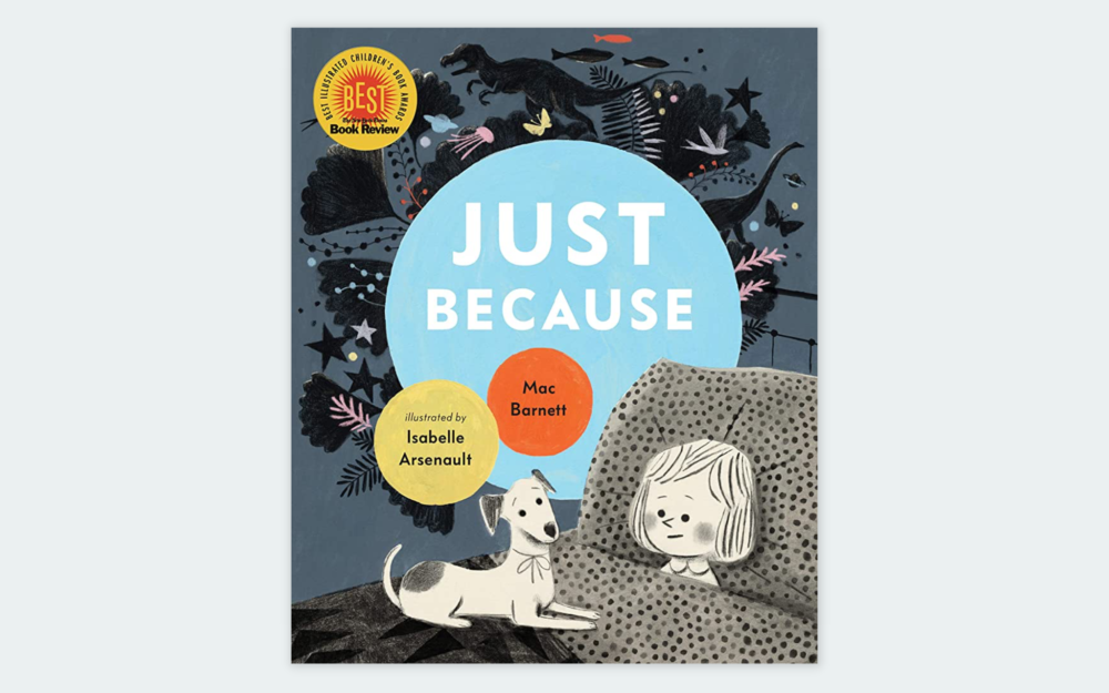 Book cover for Just Because by Mac Barnett