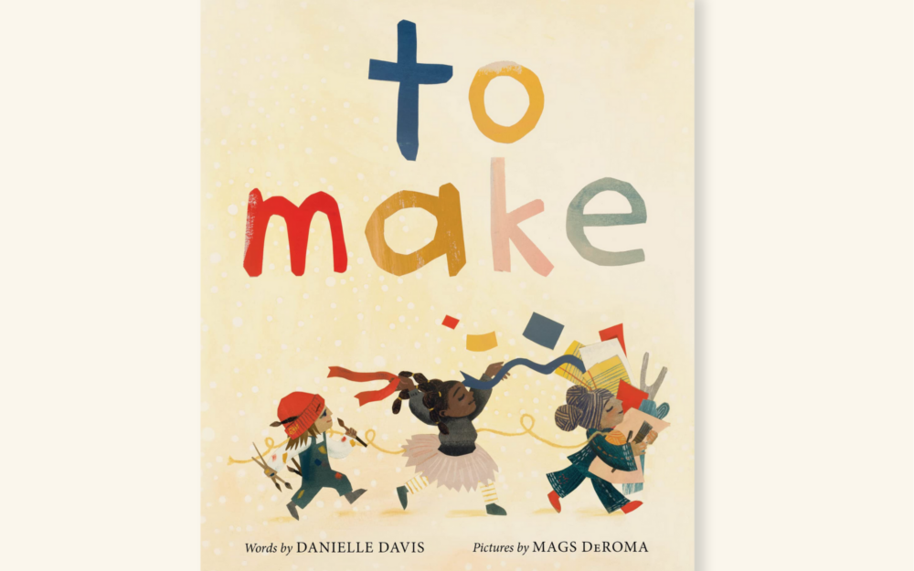Book cover with a multicolor title called "To Make"