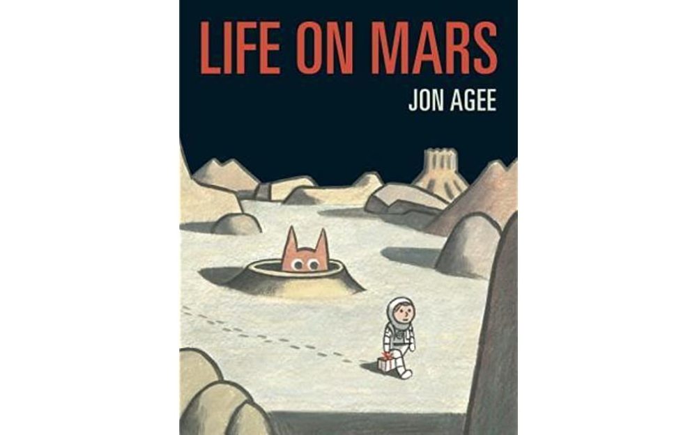 Life On Mars by Jon Agee