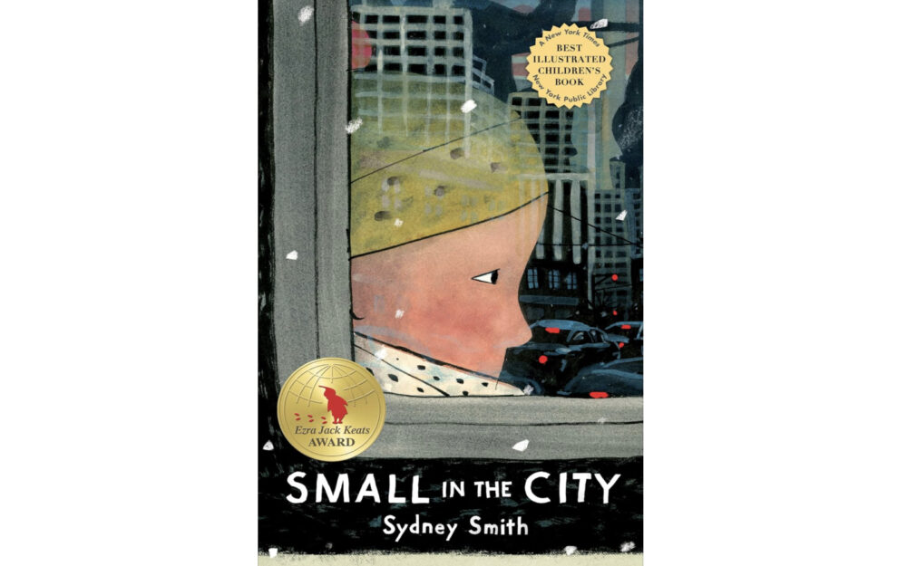 Cover of Small in the City book by Sydney Smith