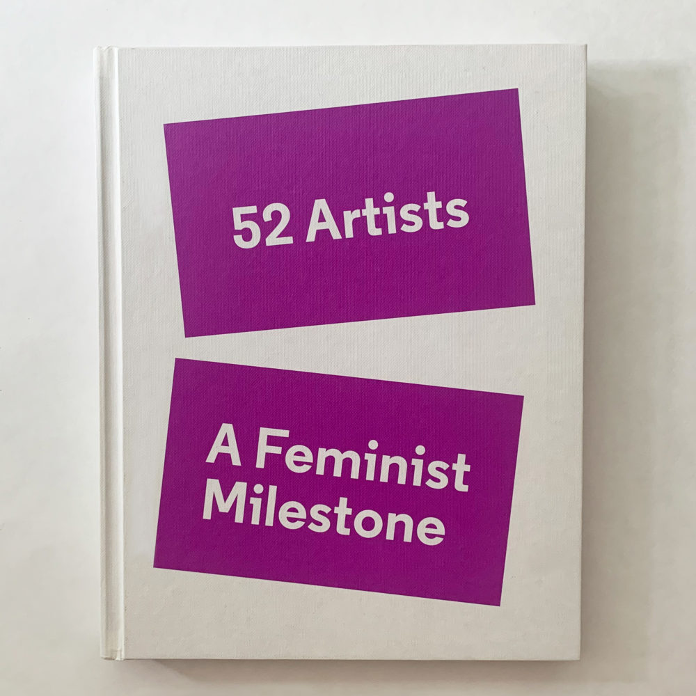 Cover of the 52 Artists: A Feminist Milestone Catalogue